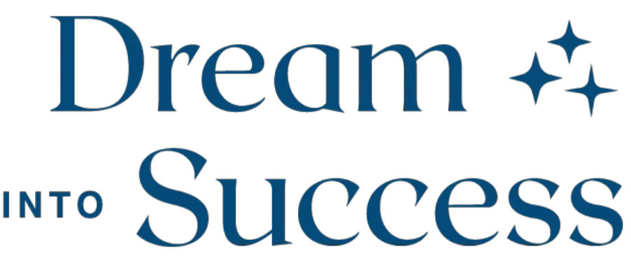 Dream into Success
